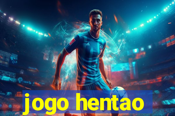 jogo hentao
